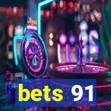 bets 91